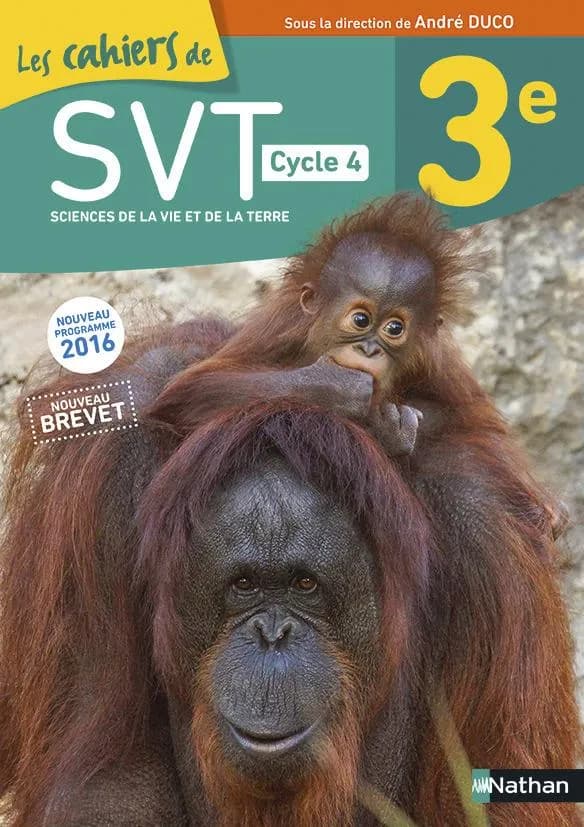 Les cahiers de SVT ; 3ème ; cahier de l'élève (édition 2016)