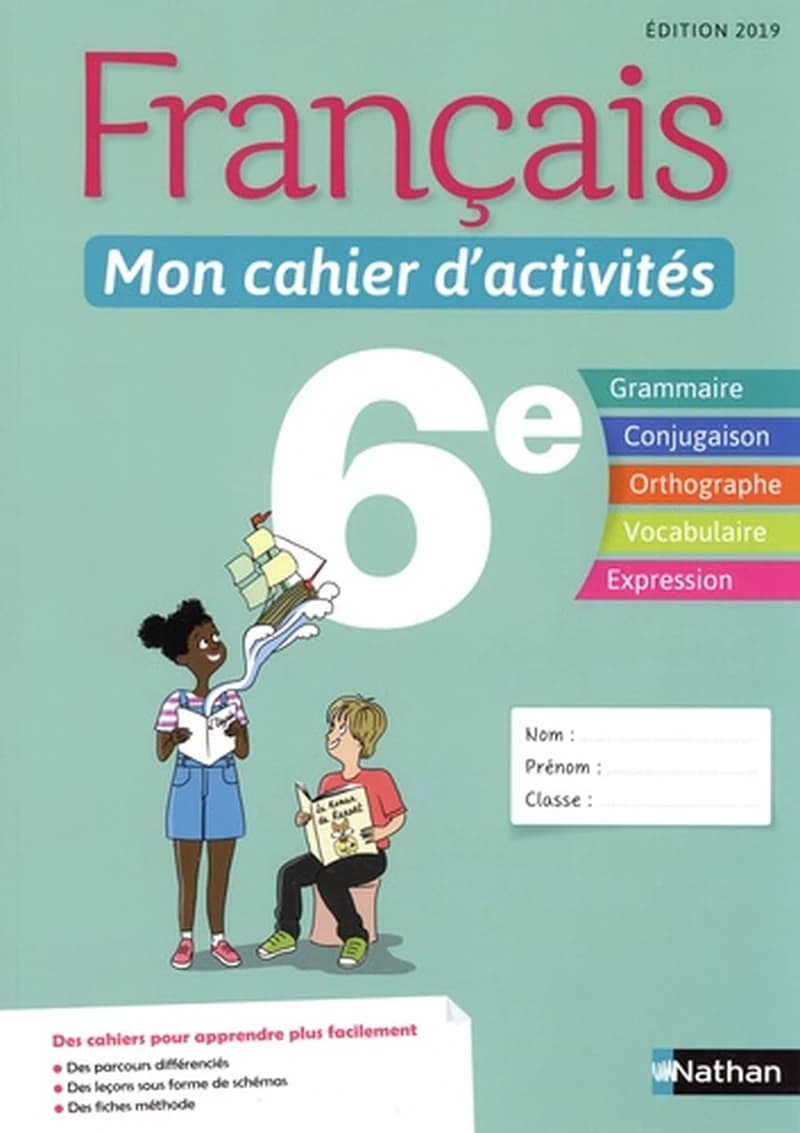 Français Mon cahier d'activités 6e : Livre de l'élève