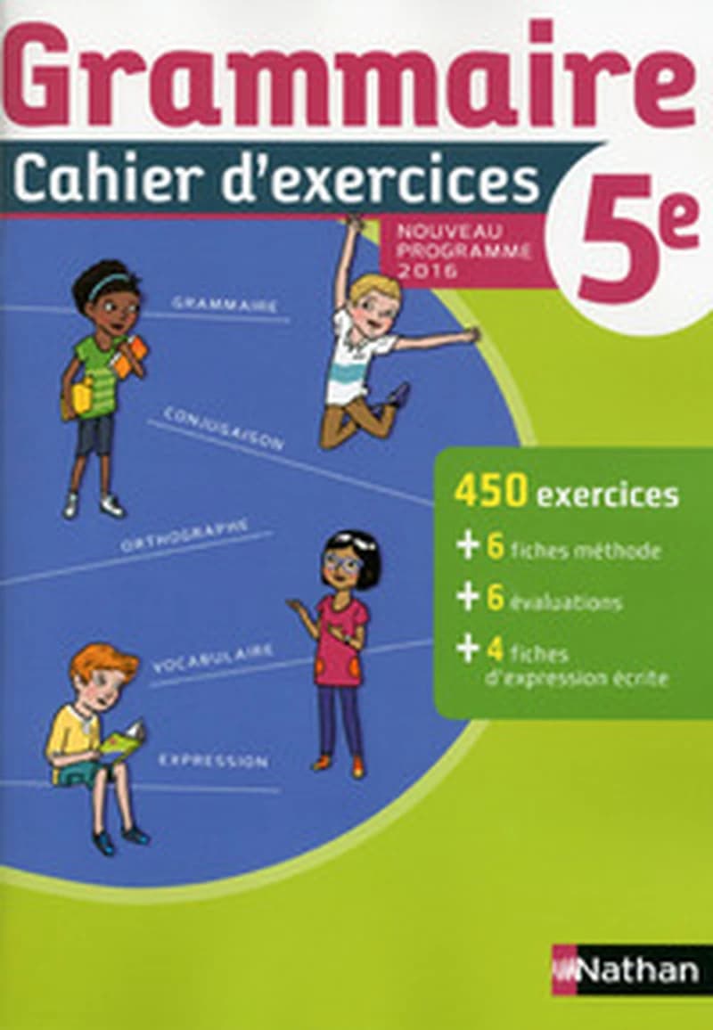 GRAMMAIRE CAHIER D'EXERCICES 5E