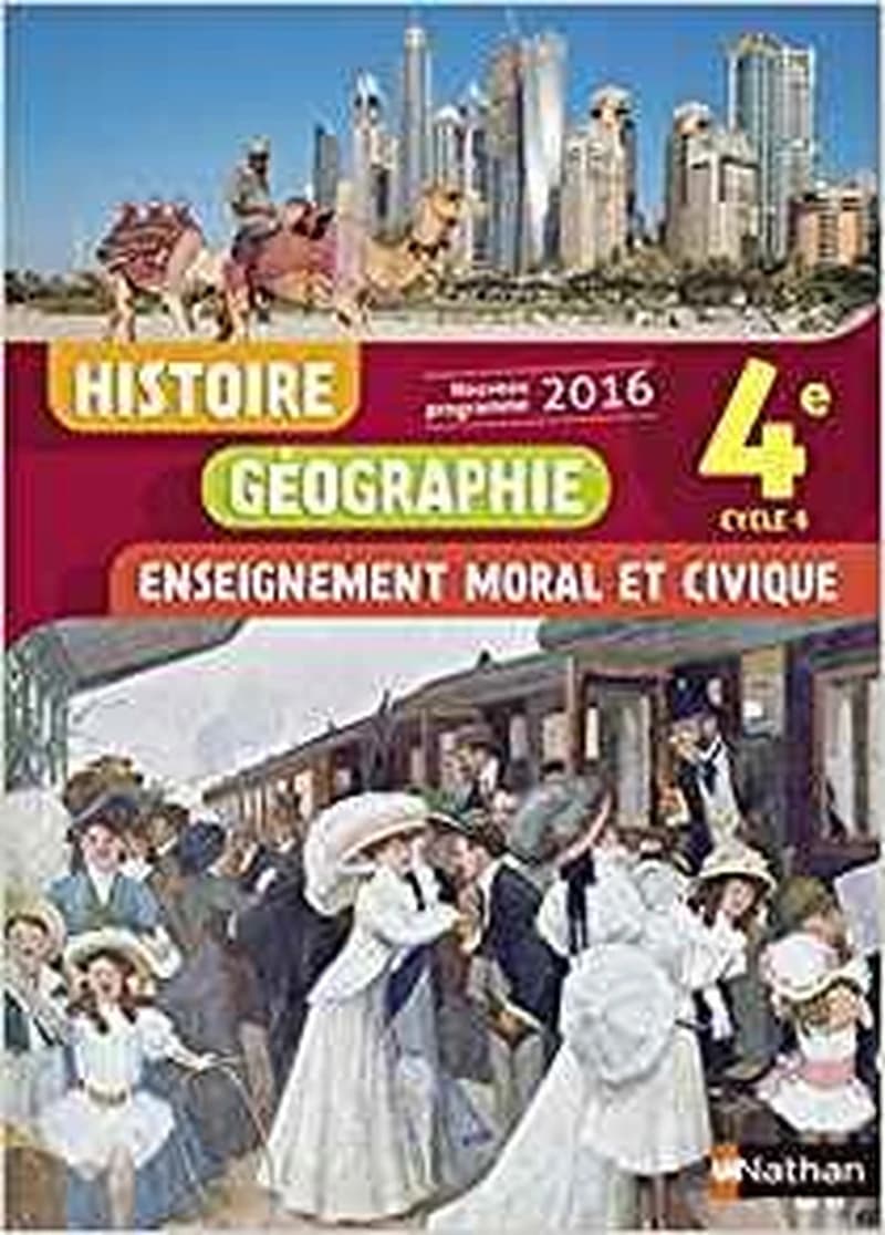 Histoire-géographie, enseignement moral et civique, 4e, cycle 4 : nouveau programme 2016