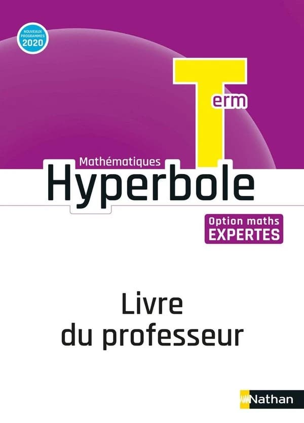 HYPERBOLE ; mathématiques ; terminale, option mathématiques expertes ; livre du professeur (édition 2020)