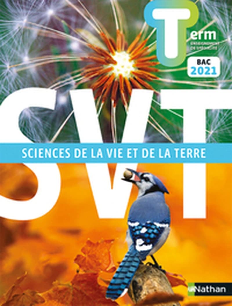 SVT, sciences de la vie et de la Terre : Term, enseignement de spécialité : bac 2021