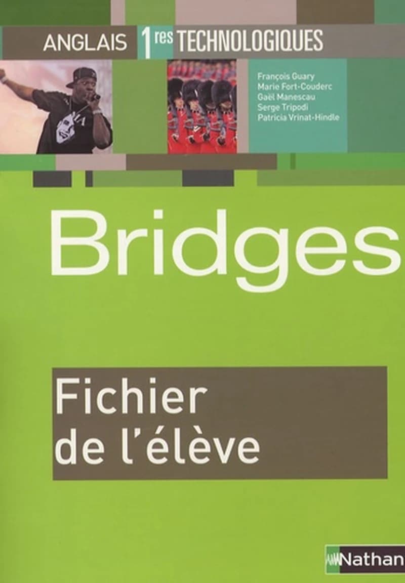 Anglais 1e technologiques Bridges - Fichier de l'élève