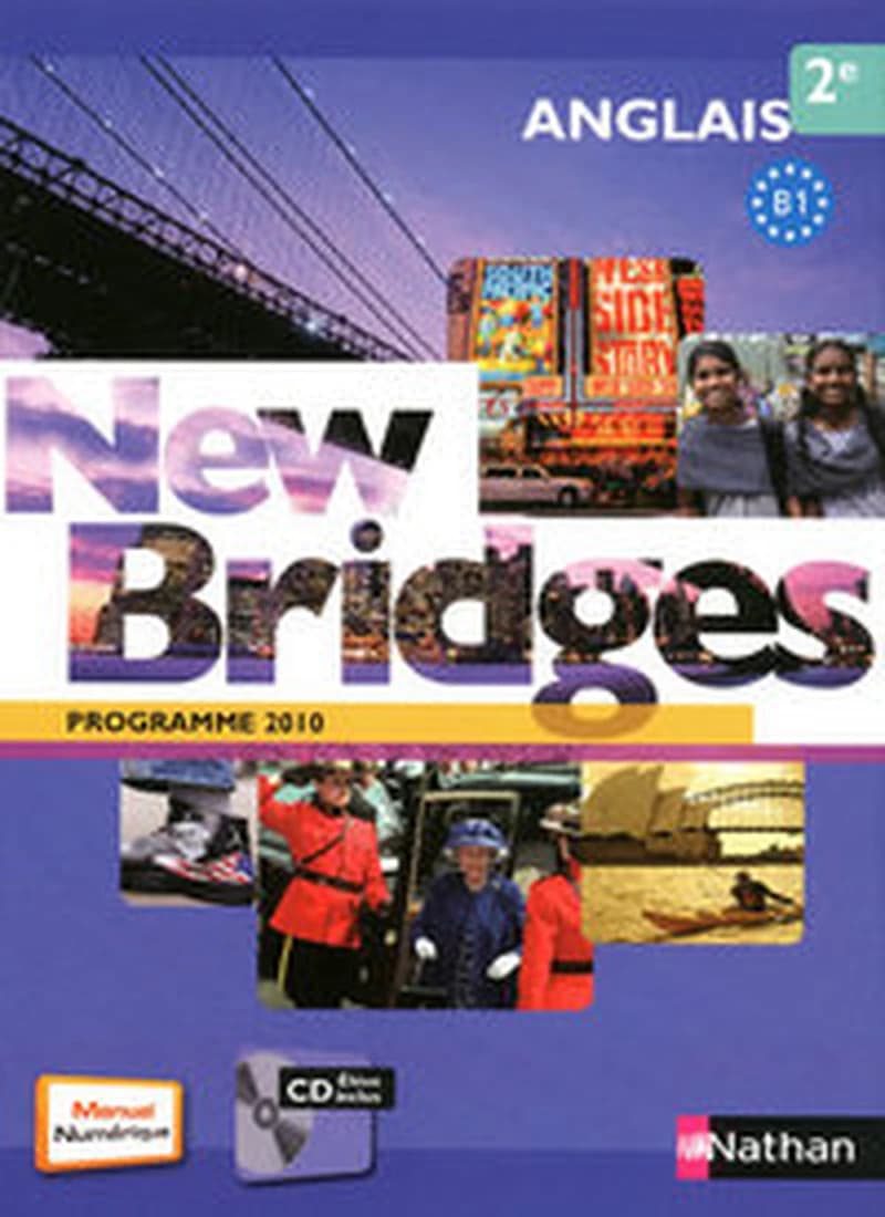 New bridges anglais 2e : programme 2010