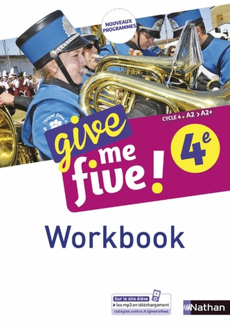Give me five ! : anglais ; 4e ; workbook (édition 2017)