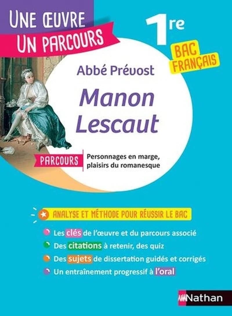 Abbé Prévost, "Manon Lescaut" : parcours, personnages en marge, plaisirs du romanesque