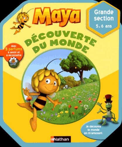 Maya, découverte du monde. Grande section, 5-6 ans