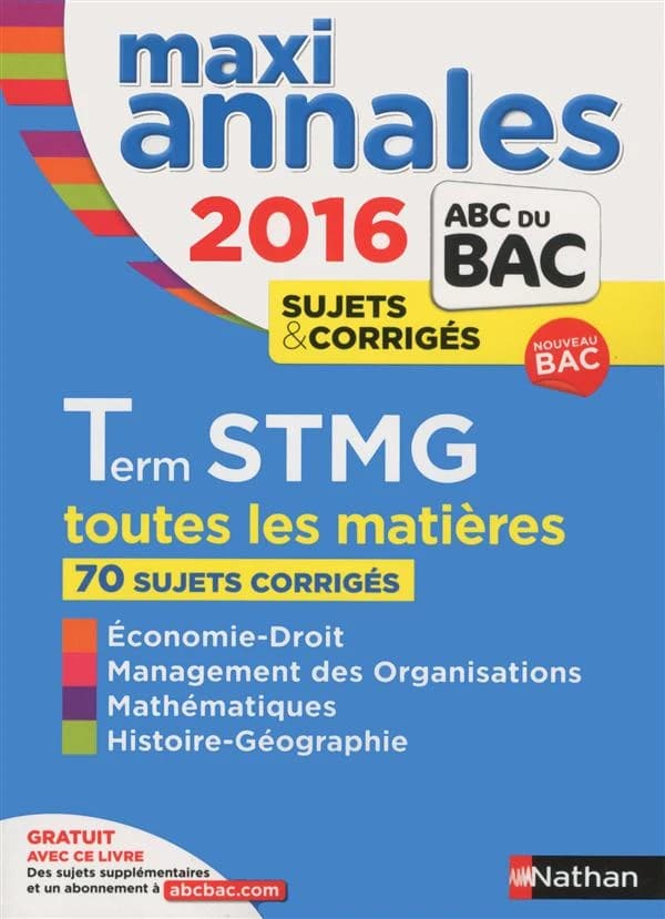 MAXI-ANNALES BAC : 2016 ; Terminale STMG