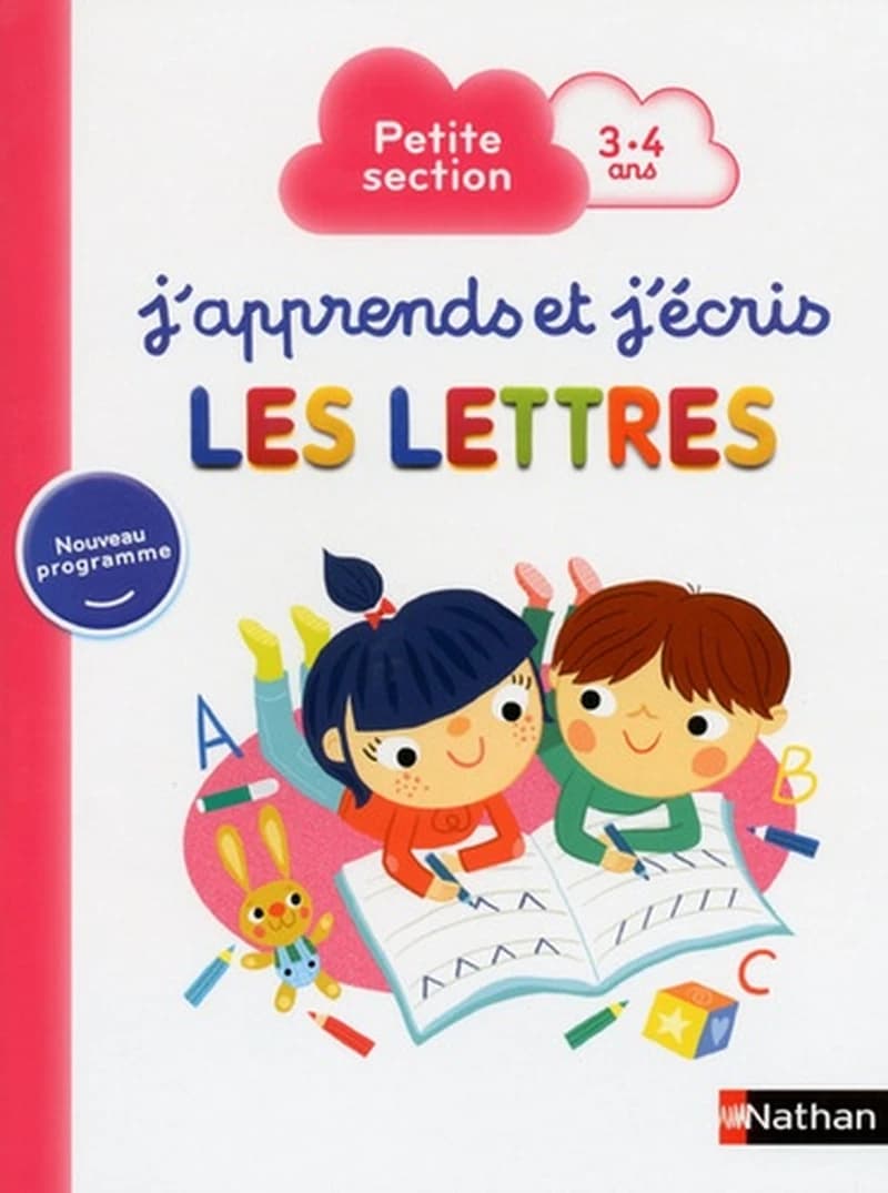 J'apprends et j'écris les lettres : Petite section 3-4 ans
