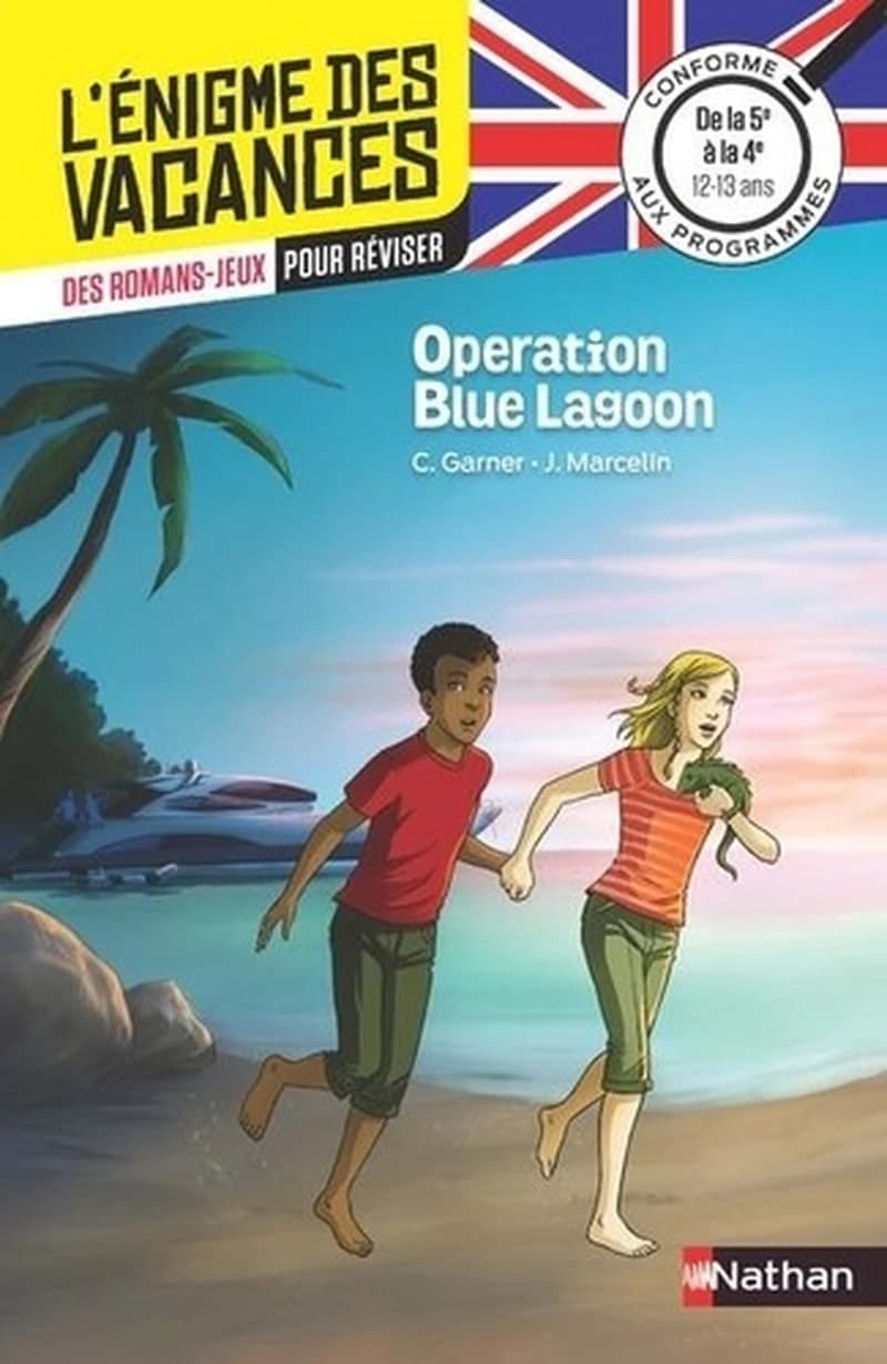 L'ENIGME DES VACANCES DE LA 5EME A LA 4EME - OPERATION BLUE LAGON