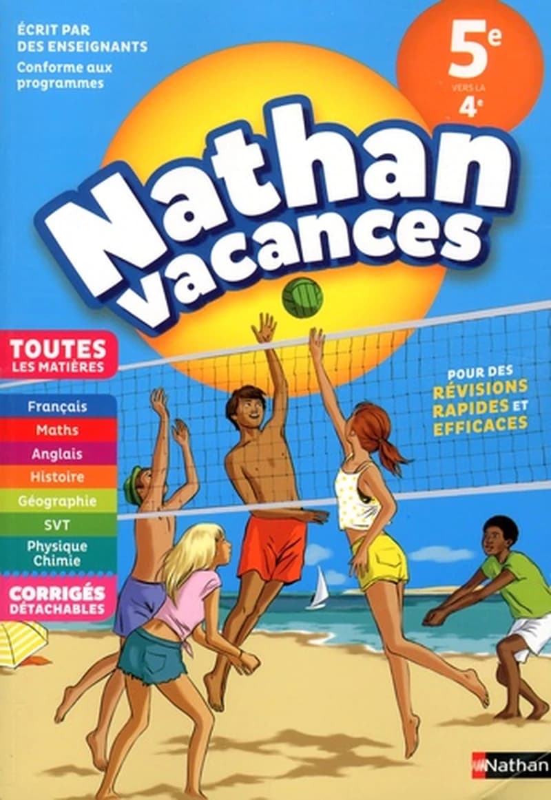 Nathan vacances : toutes les matières ; de la 5e vers la 4e (édition 2018)
