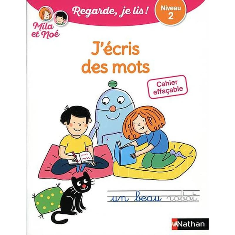 J'écris des mots avec Mila et Noé - Cahier effaçable. Niveau 2