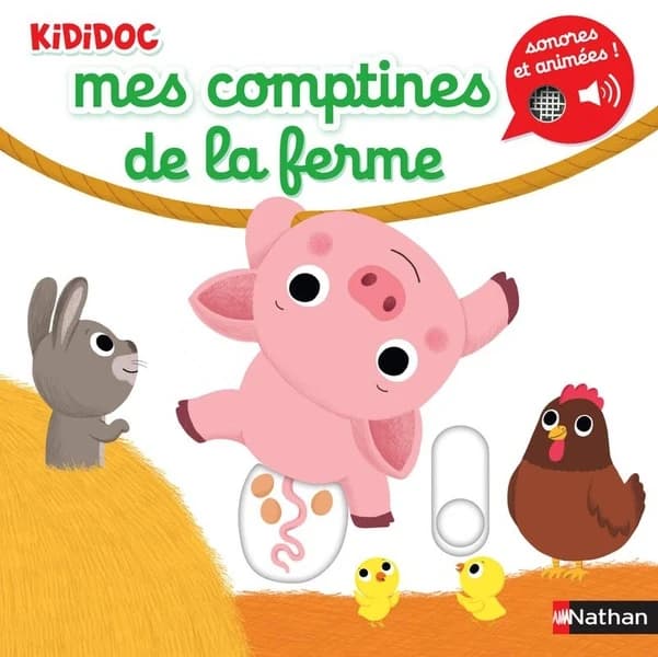Mes comptines de la ferme : sonores et animées