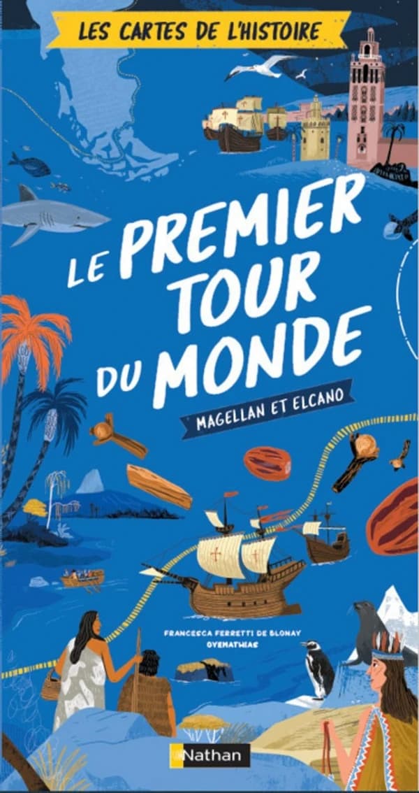 Le Premier tour du Monde : Magellan et Elcano