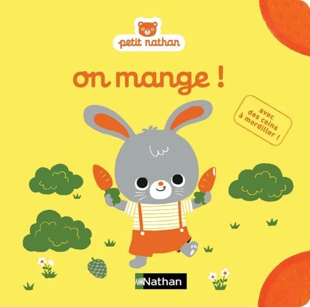 On mange ! : avec des coins à mordiller !