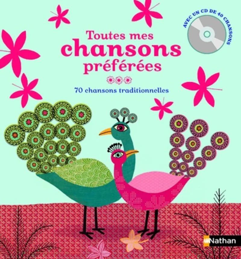Toutes mes chansons préférées : [70 chansons traditionnelles]