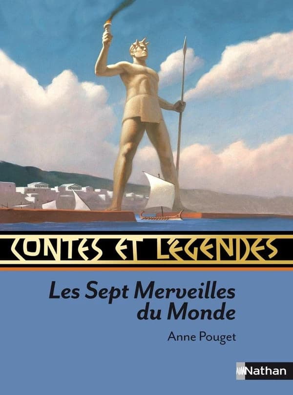 Contes et légendes des sept merveilles du monde