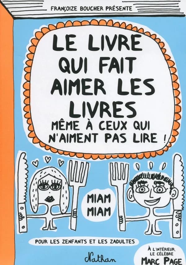 Le livre qui fait aimer les livres même à ceux qui n'aiment pas lire