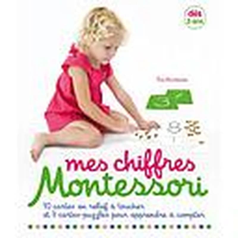 Mes chiffres Montessori : dès 3 ans