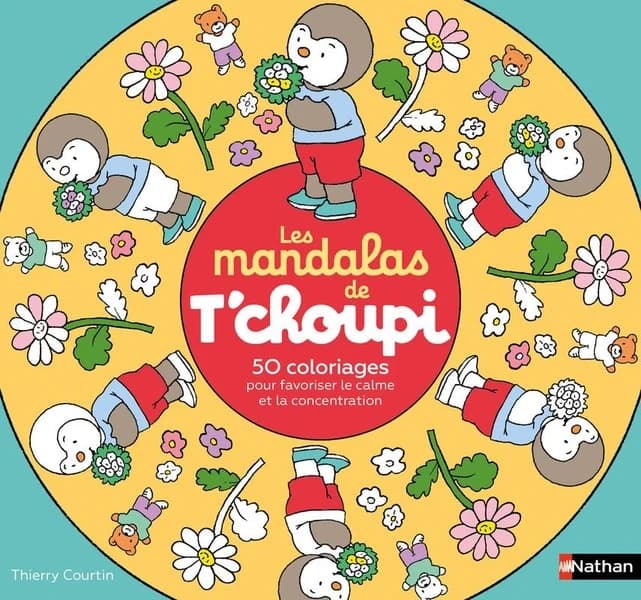 Les mandalas de T'choupi : 50 coloriages pour favoriser le calme et la concentration : [Album à colorier]