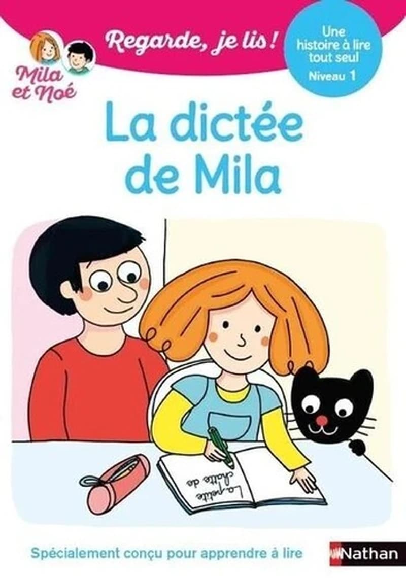 La dictée de Mila : une histoire à lire tout seul , Niveau 1