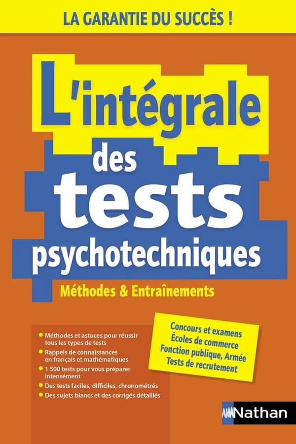 L'intégrale des tests psychotechniques : concours, examens, entretiens d'embauche ([Nouvelle éd.]) Élisabeth Simonin