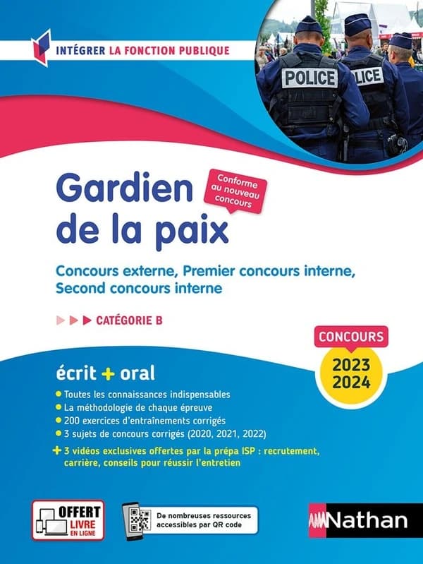 Gardien de la paix : concours externe, premier concours interne, second concours interne, policier adjoint, gendarme adjoint volontaire, cadet de la République : concours [2023-2024], catégorie B