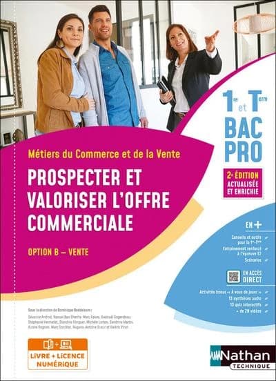 Prospecter et valoriser l'offre commerciale ; bac pro 1re et terminale, métiers du commerce et de la vente (2e édition)