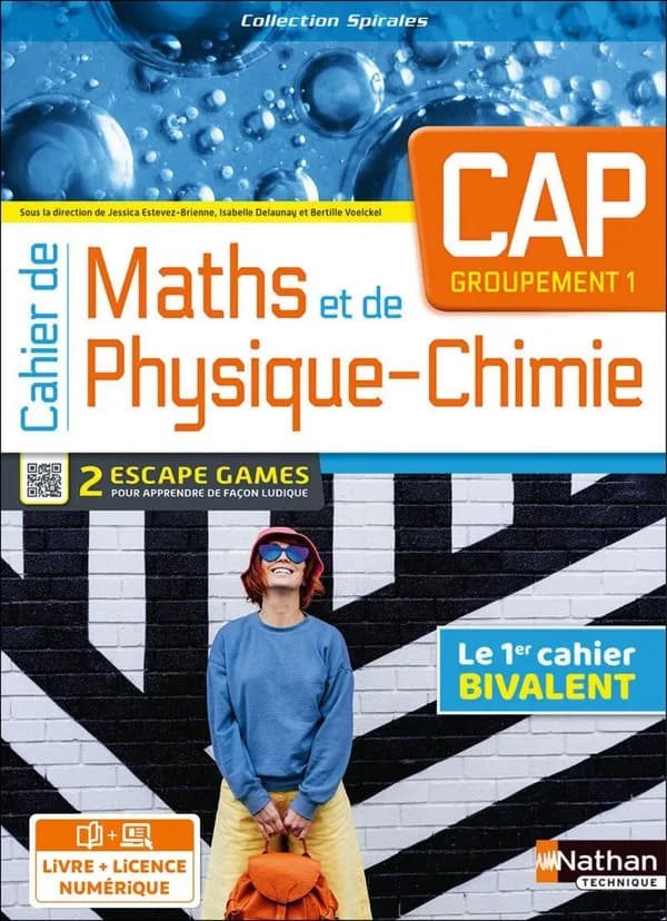 Spirales : mathématiques, physique-chimie ; CAP groupement 1 ; cahier de l'élève (édition 2023)