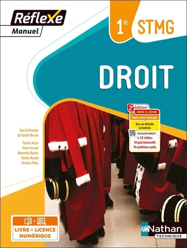 Droit : 1re STMG (2e éd. mise à jour) sous la direction de Patrick Mercati ; [par] Pauline Aicart, Pierre Arcuset, Alexandra Bucher... [et al.]