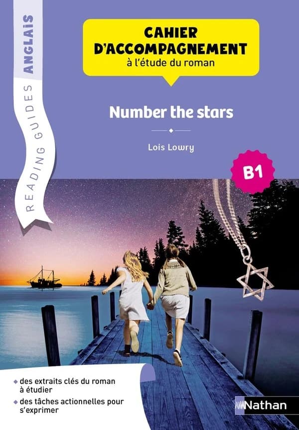"Number the stars", Lois Lowry : cahier d'accompagnement à l'étude du roman