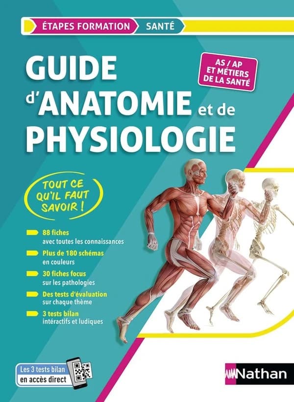 Guide d'anatomie et de physiologie : AS, AP et métiers de la santé