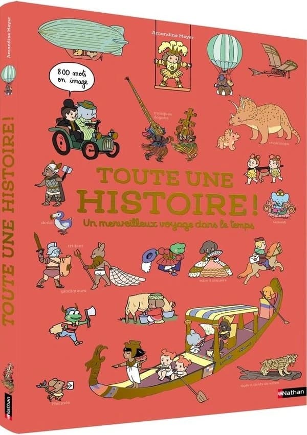 Toute une histoire ! : un merveilleux voyage dans le temps