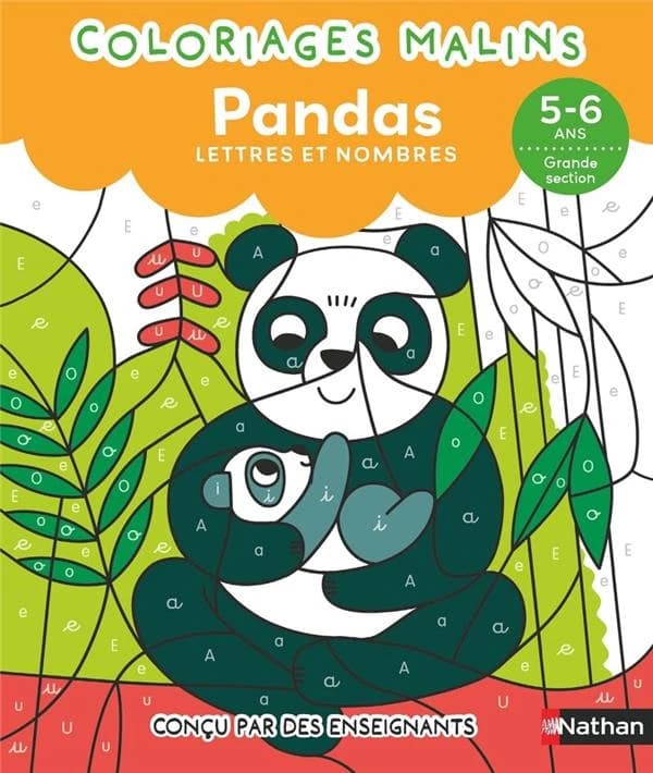 Coloriages malins : Pandas lettres et nombres : grande section : 5-6 ans : [Album à colorier]
