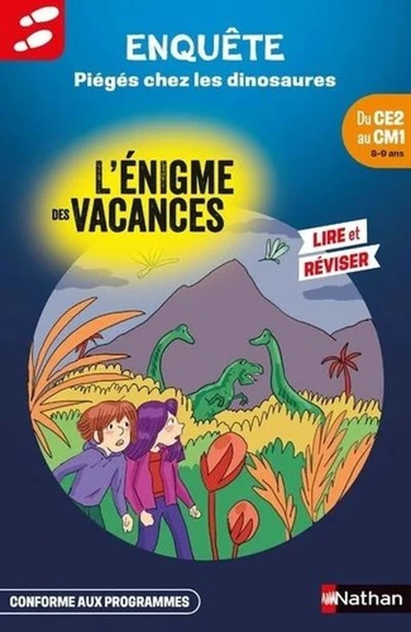L'énigme des vacances : Enquête : Piégés chez les dinosaures ; Du CE2 au CM1