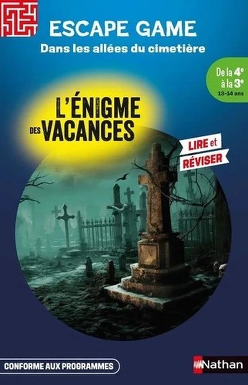 L'énigme des vacances : Escape game : Dans les allées du cimetière ; de la 4e à la 3e