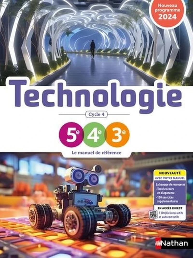 Technologie : cycle 4, 5e, 4e, 3e : le manuel de référence