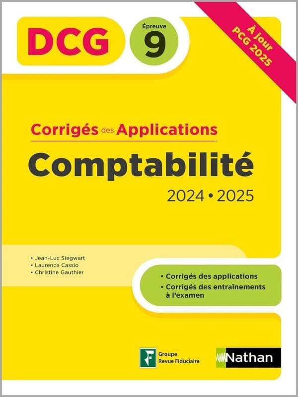 Comptabilité DCG 9 : Corrigés des applications