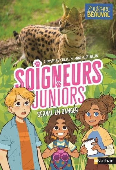 Serval en danger. Soigneurs juniors - tome 16