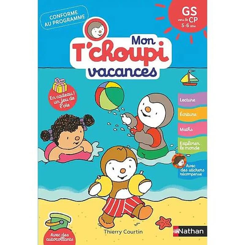 Mon T'choupi vacances : GS vers le CP 5-6 ans