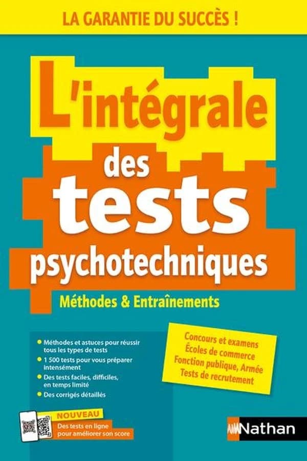 L'intégrale des tests psychotechniques : concours, examens, entretiens d'embauche