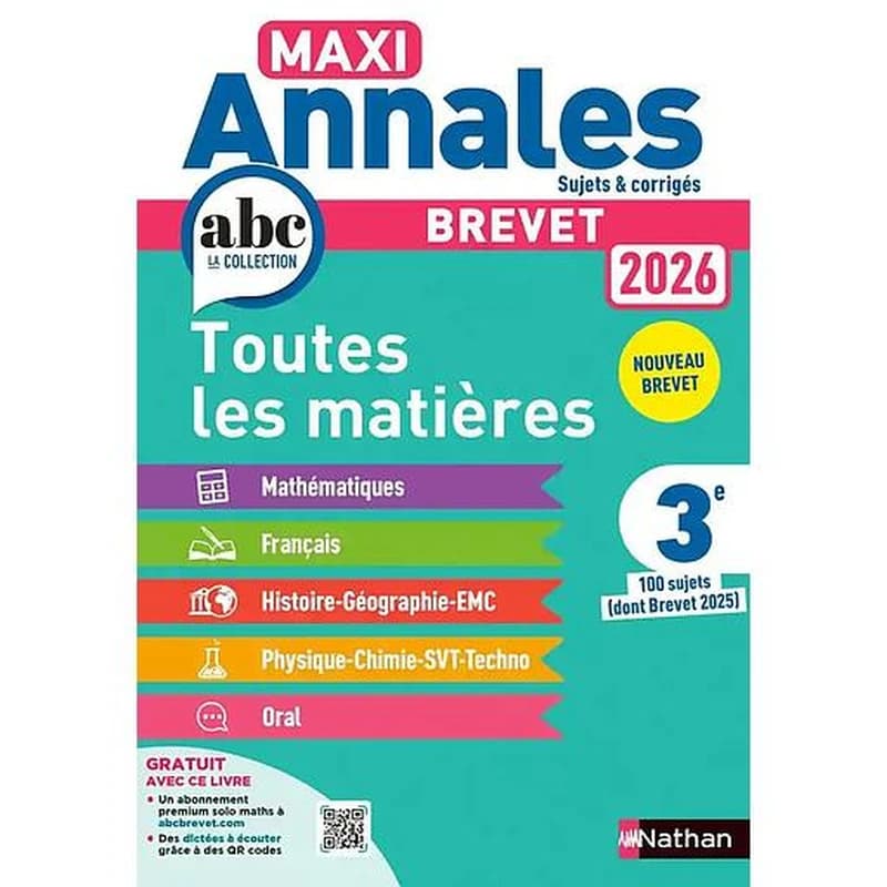Maxi annales : sujets & corrigés 2026 : toutes les matières 3e...