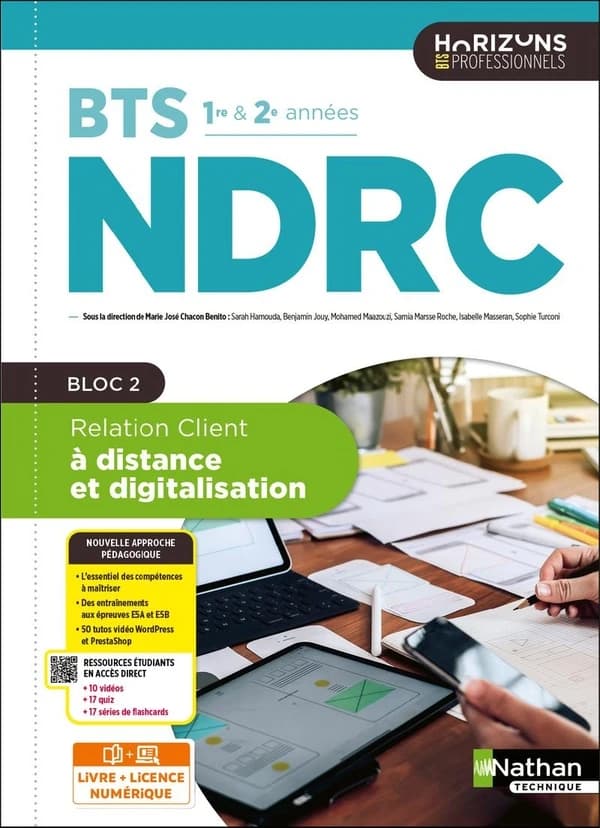 Relation client à distance et digitalisation BTS NDRC 1re et 2e années Horizons : Professionnels