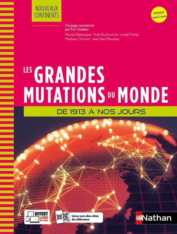 Les grandes mutations du monde de 1913 à nos jours (Éd. mise à jour)