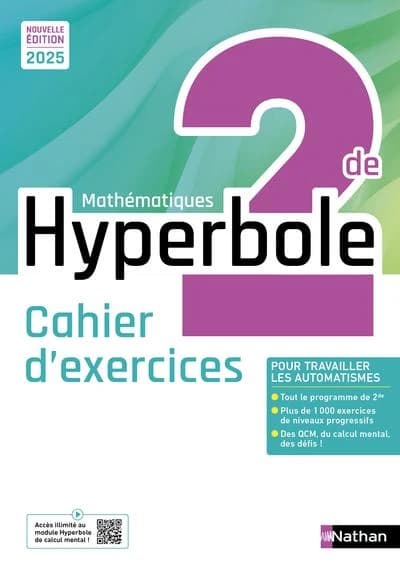 Hyperbole : Mathématiques ; 2de ; Cahier d'exercices (édition 2025)