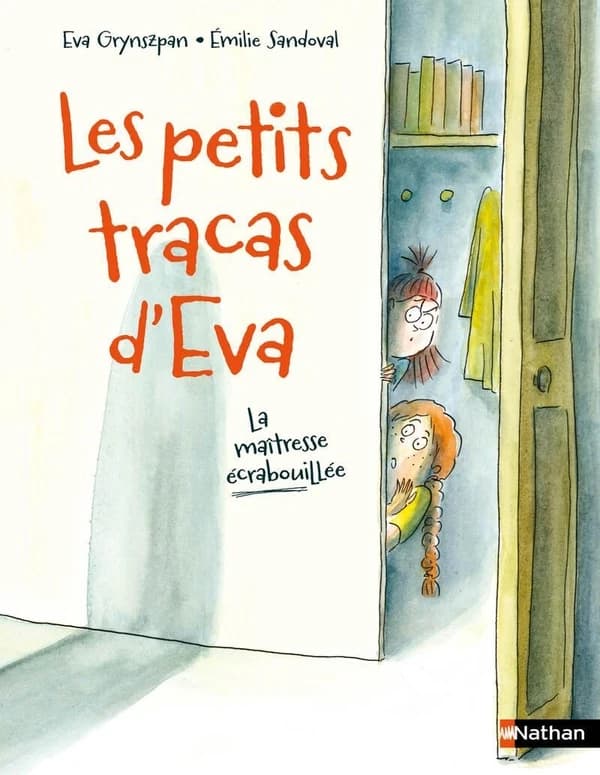 Les petits tracas d'Eva : la maîtresse écrabouillée