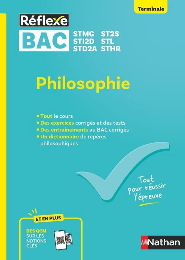 Philosophie : Terminale : Bac STMG, ST2S, STI2D, STL, STD2A, STHR