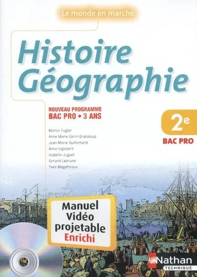 Histoire-géographie ; 2nde Bac pro ; manuel de l'élève vidéoprojetable enrichi (édition 2009