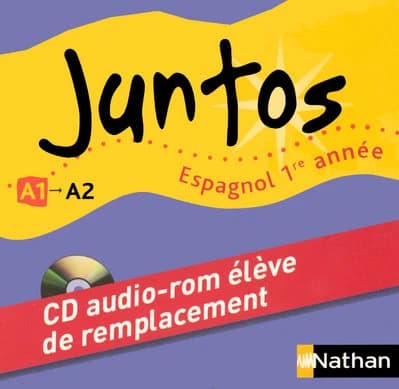 Juntos espagnol 1re année : nouveaux programmes, palier 1, année 1