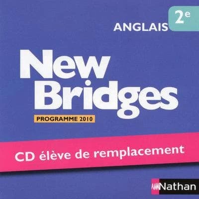 New bridges anglais 2e : programme 2010